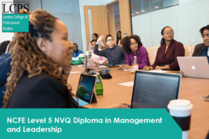 Level 5 NVQ Diploma in Management and Leadership
